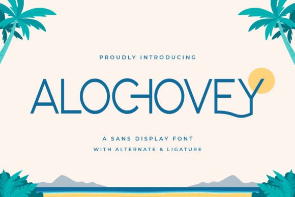 Alochovey Font Review
