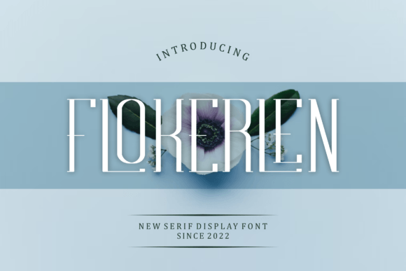 Flokerlen: A Stylish Serif Font for Campaign Design