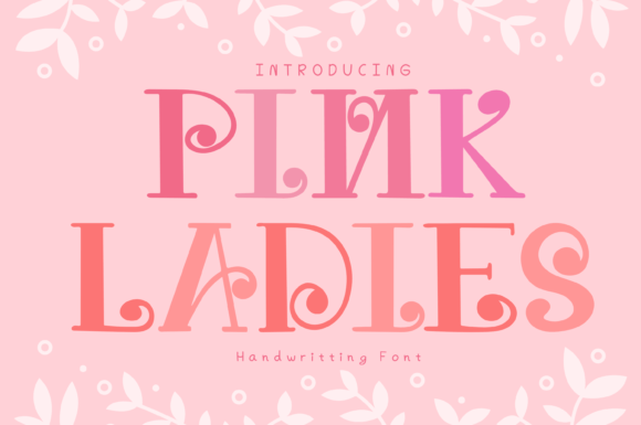 Pink Ladies Font Review